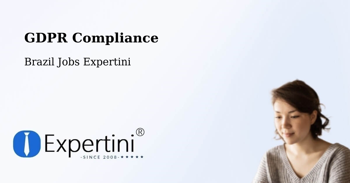 EU GDPR Compliance Statement – Capela Nova - Brazil Jobs Expertini