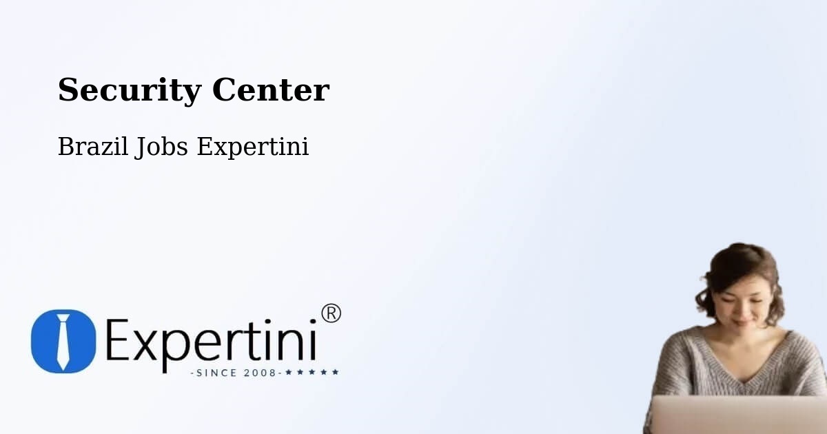 Security & Compliance – Capela Nova - Brazil Jobs Expertini