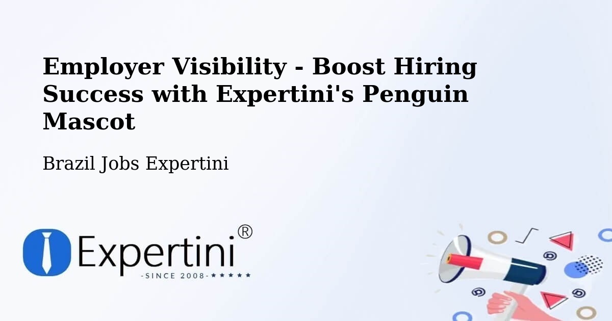 Employer Visibility Strategy – Capela Nova - Brazil Jobs Expertini