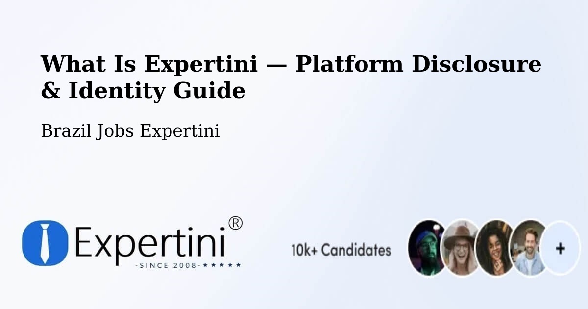 What Is Expertini — Platform Disclosure & Identity Guide – Capela Nova
